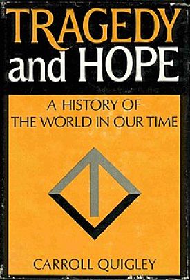 Tragedy and Hope - Carroll Quigley 